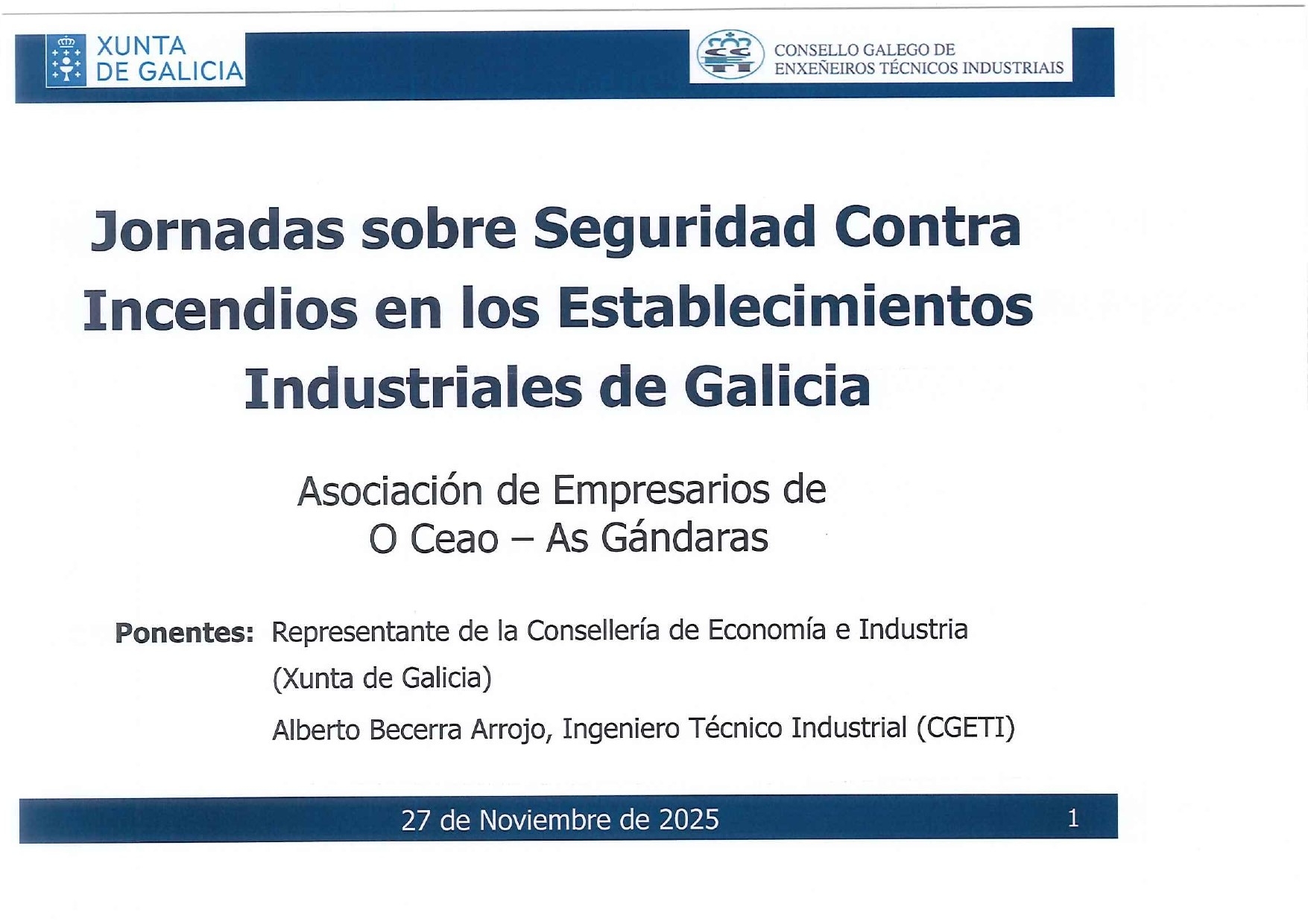 Jornadas sobre seguridad contra incendios en los establecimientos industriales de Galicia
